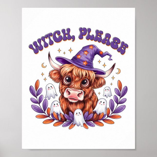 Witch Please Highland Cow Halloween Poster (Front)