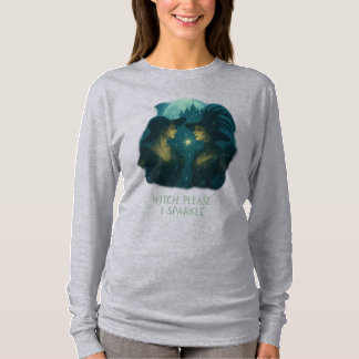 Witch Please, I Sparkle (Grey) sleeved T-Shirt