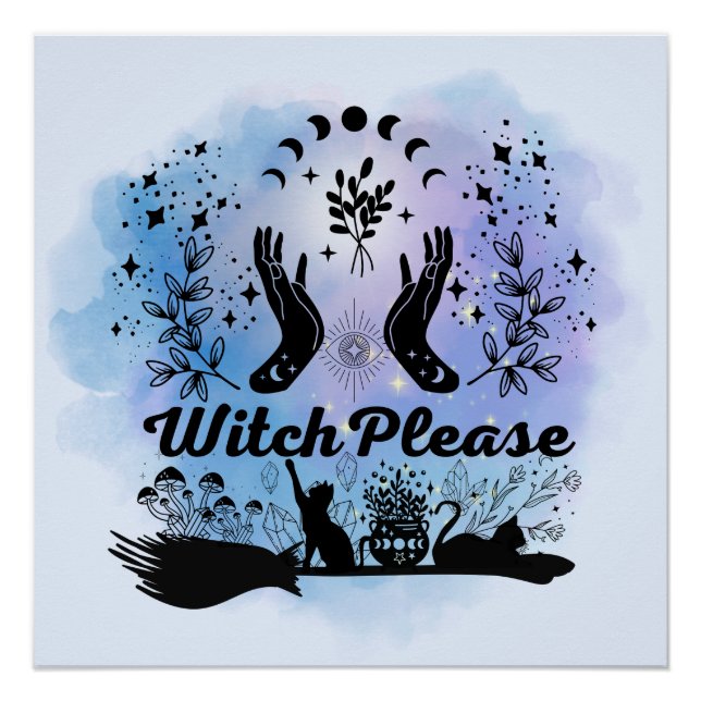 Witch Please: Sassy Sorcery Design Poster (Front)