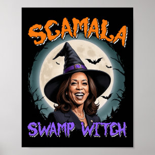 Witch Scamala Harris Anti Kamala Halloween Black P Poster