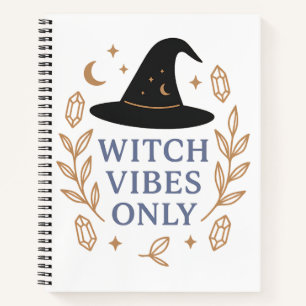 Witch Vibes Only Notebook