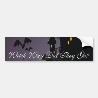 Witch Way Did They Go? Bumper Sticker