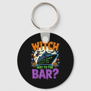 Witch Way To The Bar Funny Halloween Cruise Key Ring