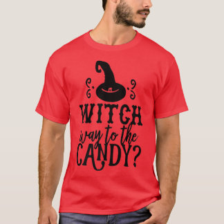 Witch Way To The Candy T-Shirt