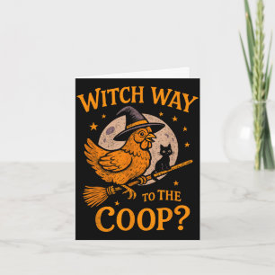 Witch way to the coop funny halloween chicken card