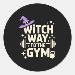 Witch Way To The Gym Classic Round Sticker