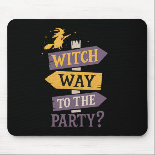 Witch Way To The Party Funny Halloween Sign Arrows Mouse Pad