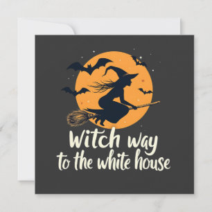 Witch Way to the White House Election Kamala Invitation