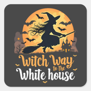 Witch Way to the White House Square Sticker