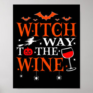 Witch Way To The Wine Drinking Halloween Funny Poster