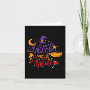 Witch Way To The Wine Halloween Drinking for Wicca Card