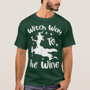 Witch Way To The Wine Halloween Drinking Funny T-S T-Shirt