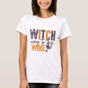 Witch Way To Wine - Halloween T-Shirt
