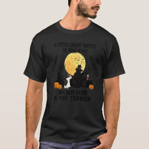 Witch Wine And Fox Terrier Dog Mum Halloween Cost T-Shirt