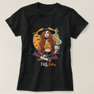 Witch with hot coffee t-shirt