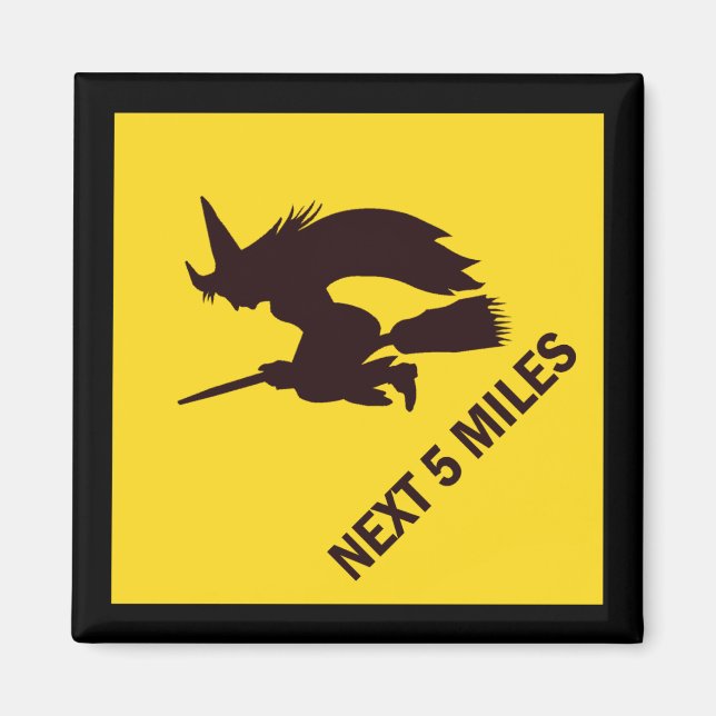 Witch Zone Sign Magnet - Miles (Imperial) (Front)