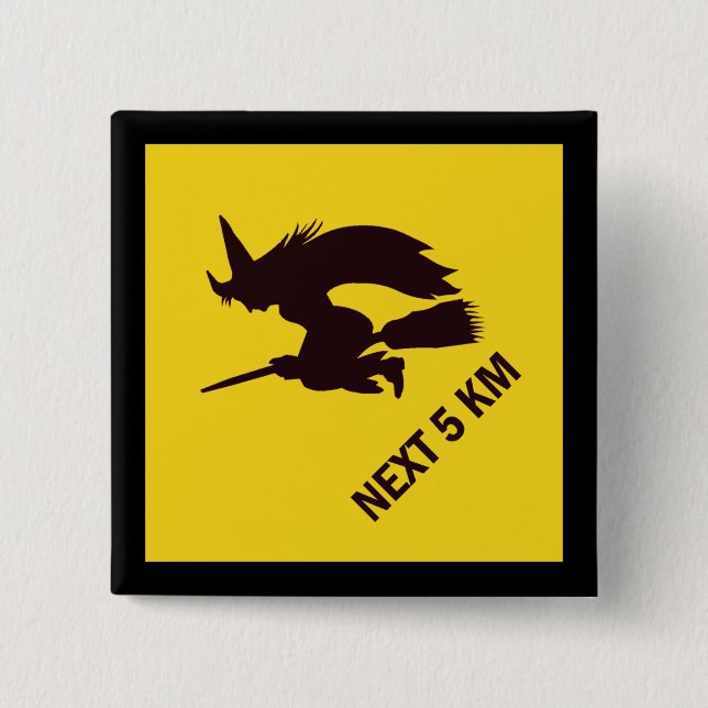 Witch Zone Sign - Metric 15 Cm Square Badge (Front)