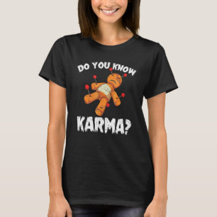 Witchcraft Karma Halloween Costume Spooky Voodoo D T-Shirt