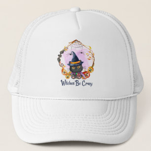Witches Be Crazy Trucker Hat