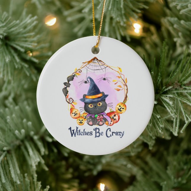 Witches Be Crazy – Witch Black Cat Ceramic Ornament (Tree)