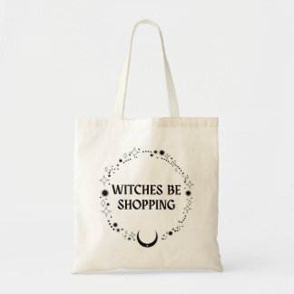 Witches Be Shopping Tote Bag
