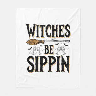 Witches Be Sippin Vintage Halloween Drink Shirt_1 Fleece Blanket