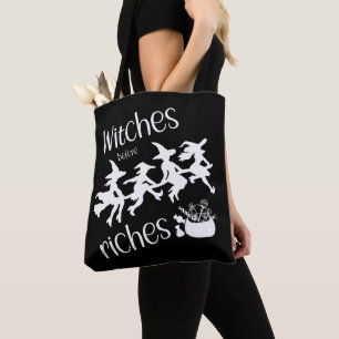 Witches before Riches Tote Bag