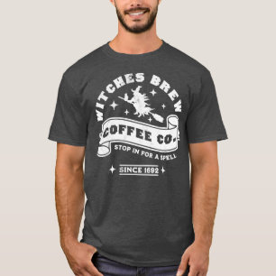 Witches Brew Coffee Salem 1692 Funny Halloween Wit T-Shirt