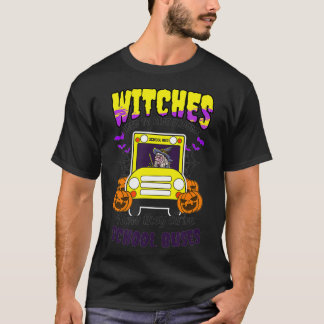 Witches Drive Buses Halloween Bus Driver T-Shirt