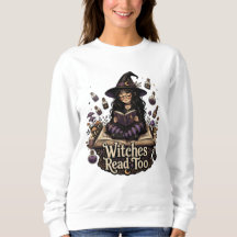 Witches Read Too Sweatshirt Women Cute Witchy Tee