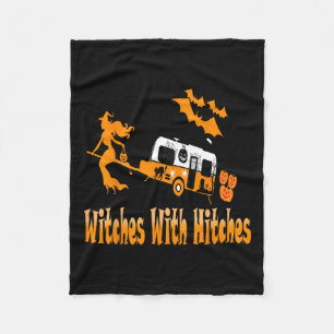Witches With Hitches Camping Fun Halloween  Fleece Blanket