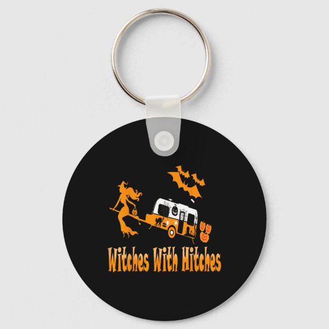 Witches With Hitches Camping Fun Halloween  Key Ring (Front)