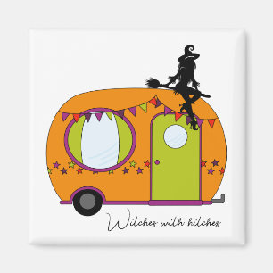 Witches with hitches Halloween trailer rv camper  Magnet