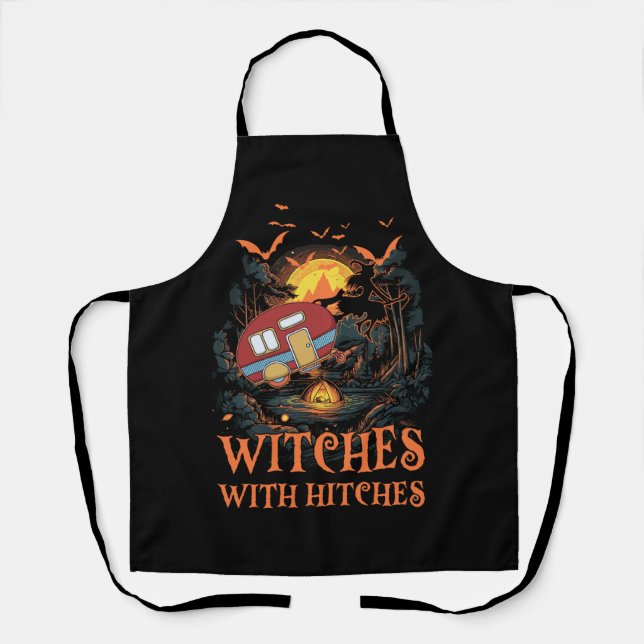 Witches With Hitches Halloween Witches Camping Lov Apron (Front)