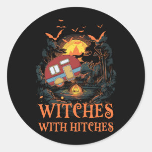 Witches With Hitches Halloween Witches Camping Lov Classic Round Sticker