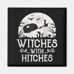 Witches With Hitches RV Camping Funny Halloween Magnet