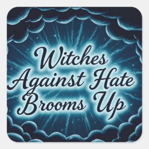 WitchesAgainstHate  Square Sticker