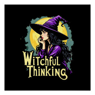 Witchfull Thinking Halloween Witch Thinking design Poster