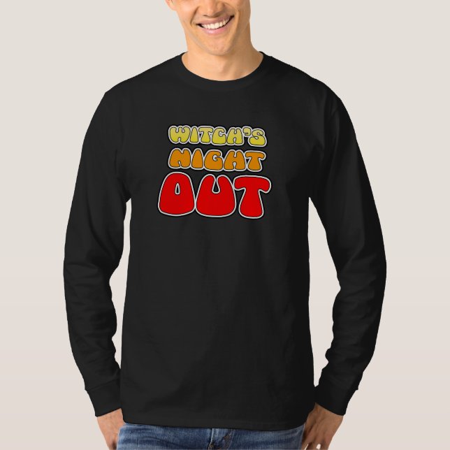 Witch's Night Out  T-Shirt (Front)