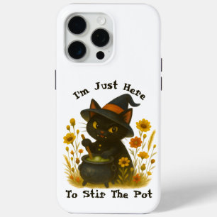 Witchy Cat - I’m Just Here to Stir the Pot iPhone 15 Pro Max Case