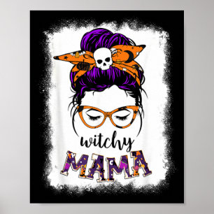 Witchy Mama Halloween Hair Skull Witch Mum Funny Poster