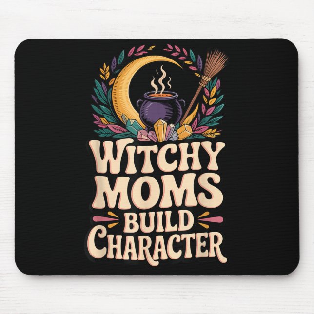 Witchy Moms Build Character Mouse Pad (Front)