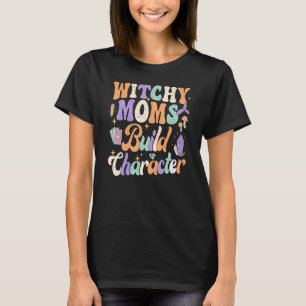 Witchy Moms Build Character Tarot 60s 70s Hallowee T-Shirt