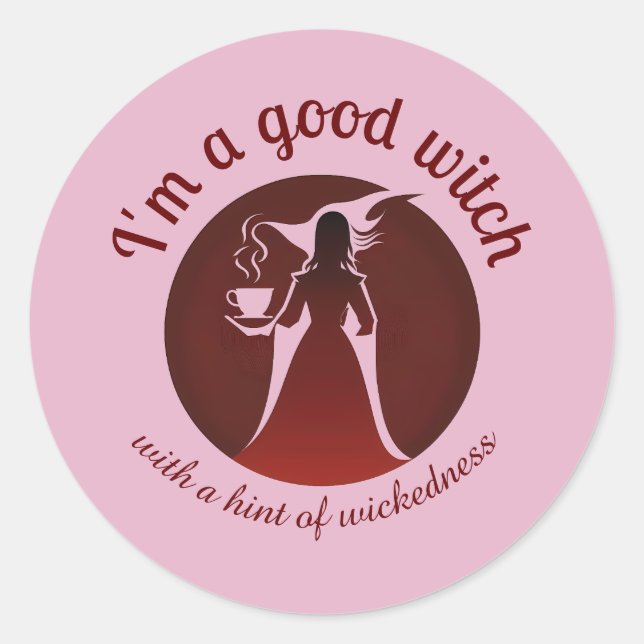 Witchy Sticker | Good Witch with a Hint of Wicked (Front)
