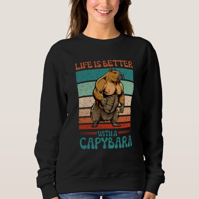 With A Capybara  Capybara Sweatshirt (Front)