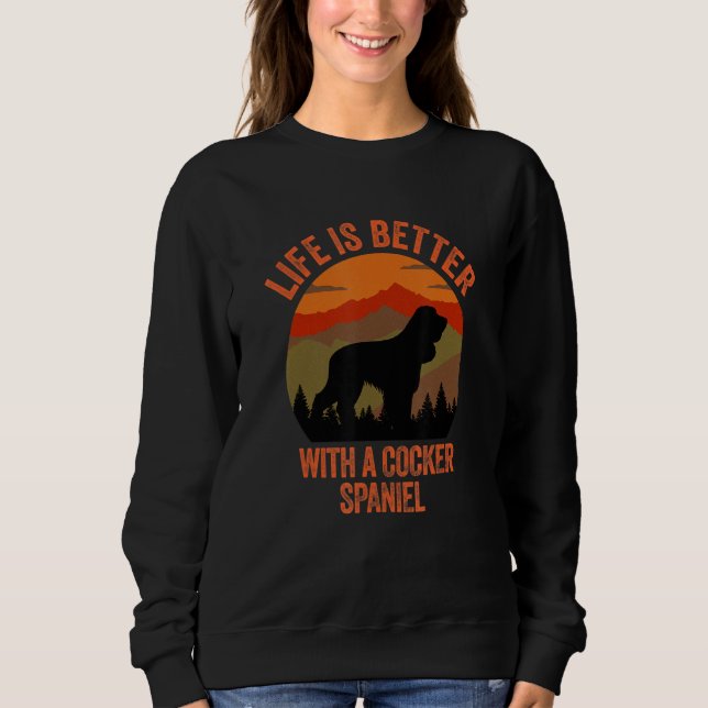 With A Cocker Spaniel Vintage Country Dog Sweatshirt (Front)