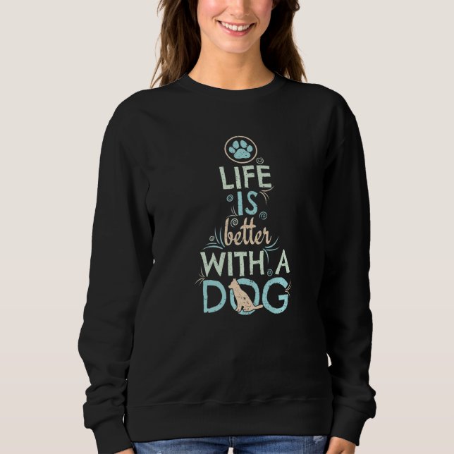 With A Dog Sweatshirt (Front)
