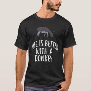 With A DONKEY DONKEYS T-Shirt