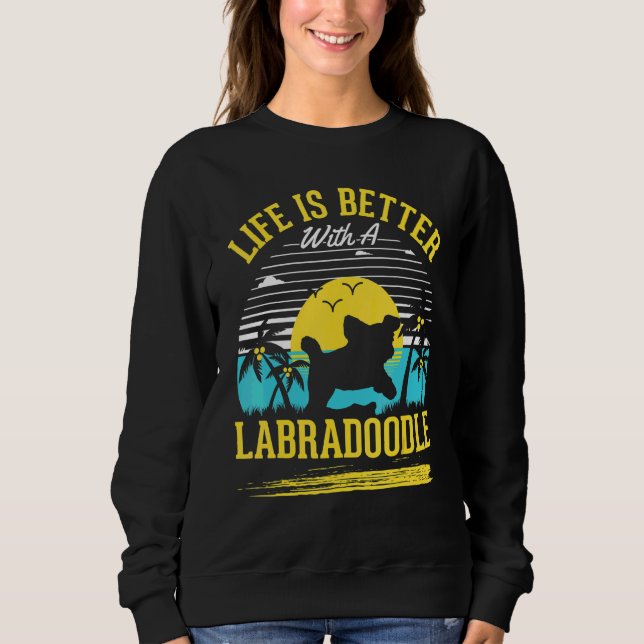 With A Labradoodle Sweatshirt (Front)