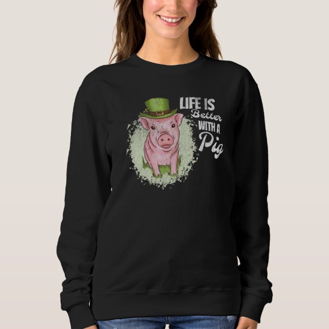With A Pig Saint Paticks Day Shamrock C Sweatshirt (Front)